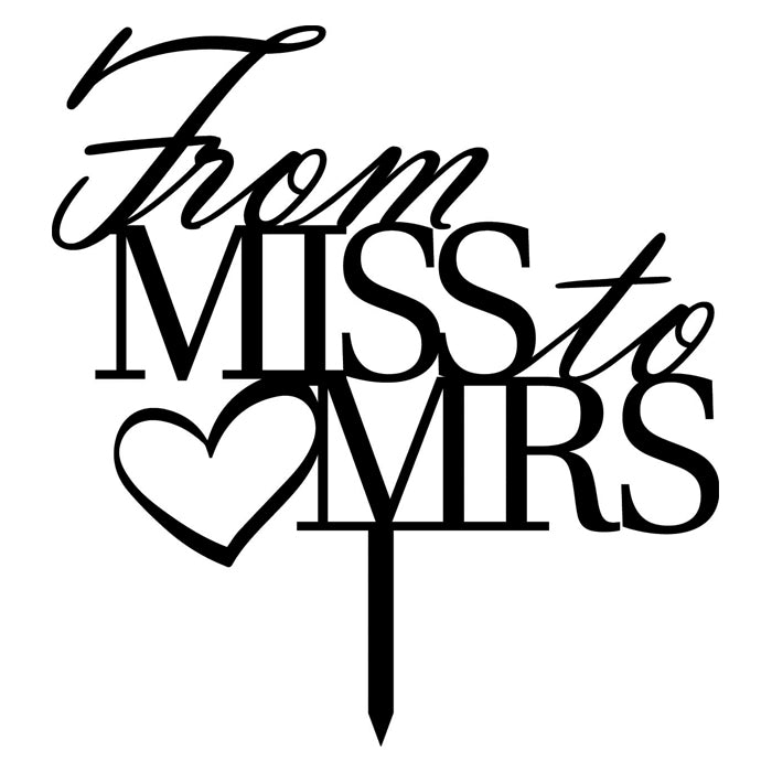 Cake Topper From Miss to Mrs
